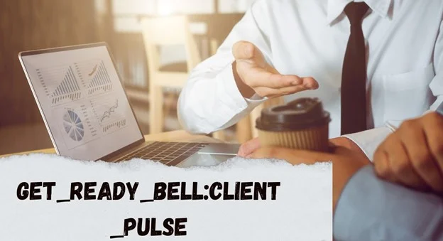 get_ready_bell:client_pulse