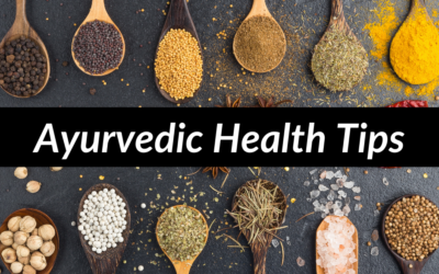 Ayurvedic Health Tips